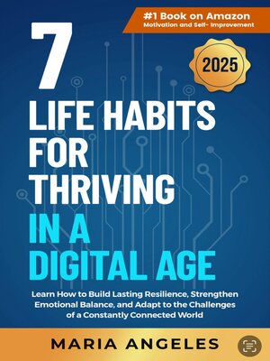cover image of 7 Life Habits for Thriving in a Digital Age